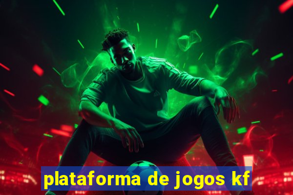 plataforma de jogos kf